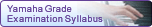 Yamaha Grade Examination Syllabus