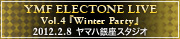YMF ELECTONE LIVE Vol.4�wWinter Party�x